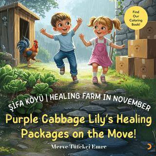 Şifa Köyü - Healing Farm in November – Purple Cabbage Lily’s Healing Packages on the Move! - 1