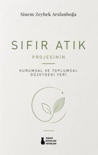 Sıfır Atık Projesinin Kurumsal ve Toplumsal Düzeydeki Yeri - 1