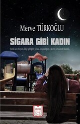 Sigara Gibi Kadın - 1