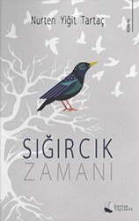 Sığırcık Zamanı - 1