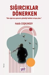 Sığırcıklar Dönerken - 1