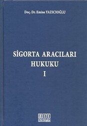 Sigorta Aracıları Hukuku 1 - 1