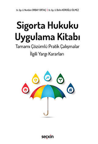 Sigorta Hukuku Uygulama Kitabı - 1