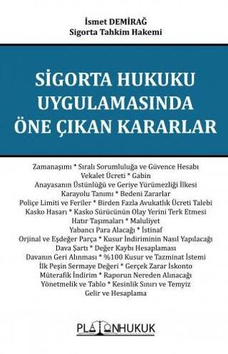 Sigorta Hukuku Uygulamasında Öne Çıkan Kararlar - 1