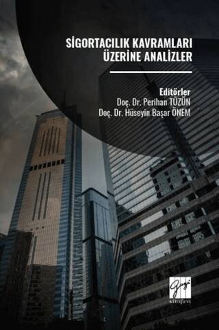 Sigortacılık Kavramları Üzerine Analizler - 1