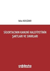 Sigortacının Kanuni Halefiyetinin Şartları ve Sınırları - 1