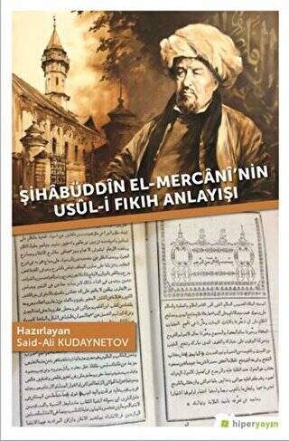 Şihabüddin El-Mercani’nin Usul-i Fıkıh Anlayışı - 1