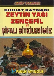 Sıhhat Kaynağı Zeytin Yağı Zencefil ve Şifalı Bitkilerimiz Bitki-020 - P15 - 1