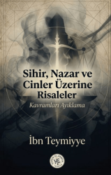 Sihir Nazar ve Cinler Üzerine Risaleler - Hatem`ül Enbiya Yayıncılık