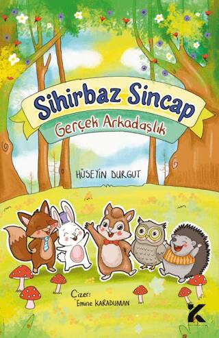 Sihirbaz Sincap – Gerçek Arkadaşlık - 1