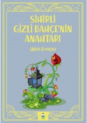 Sihirli Gizli Bahçe’nin Anahtarı - 1