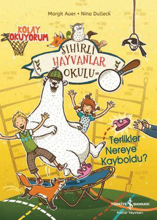 Sihirli Hayvanlar Okulu - Terlikler Nereye Kayboldu? - Kolay Okuyorum - 1
