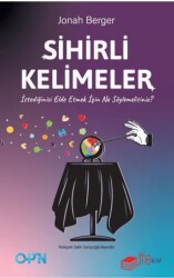 Sihirli Kelimeler – İstediğinizi Elde Etmek İçin Ne Söylemelisiniz? - 1