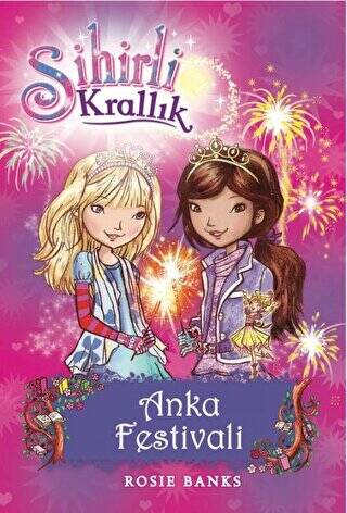 Sihirli Krallık 16. Kitap: Anka Festivali - 1