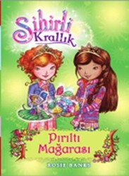 Sihirli Krallık 18. Kitap: Pırıltı Mağarası - Doğan Çocuk