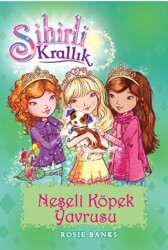 Sihirli Krallık 19. Kitap: Neşeli Köpek Yavrusu - Doğan Çocuk