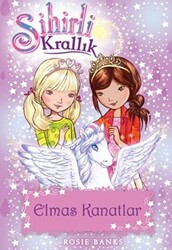 Sihirli Krallık 25. Kitap: Elmas Kanatlar - Doğan Çocuk