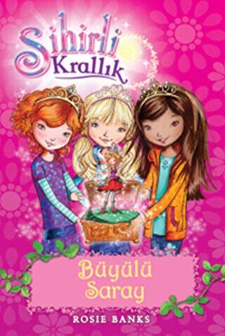 Sihirli Krallık 1. Kitap: Büyülü Saray - 1