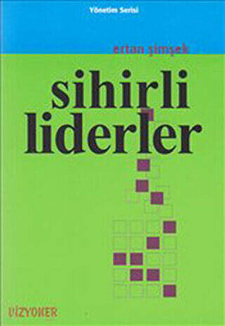 Sihirli Liderler - 1