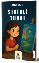 Sihirli Tuval - Ritim Çocuk Yayınları