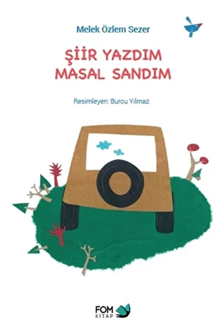 Şiir Yazdım Masal Sandım - 1