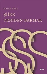 Şiire Yeniden Bakmak - 1