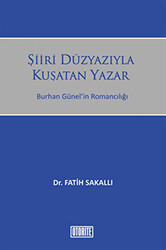 Şiiri Düzyazıyla Kuşatan Yazar - 1