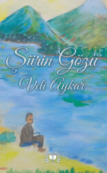 Şiirin Gözü - Ateş Yayınları