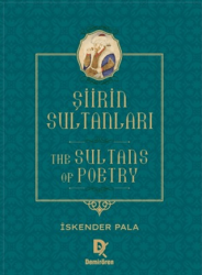 Şiirin Sultanları - The Sultans of Poetry - Demirören Yayınları