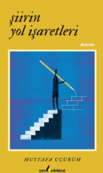 Şiirin Yol İşaretleri - Çıra Yayınları