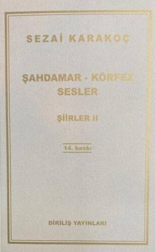 Şiirler 2: Şahdamar - Körfez - Sesler - 1