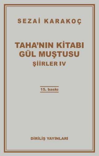 Şiirler 4: Taha`nın Kitabı Gül Muştusu - 1