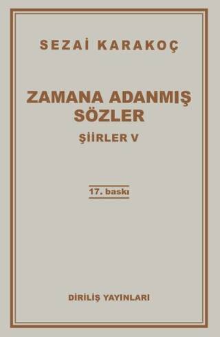 Şiirler 5: Zamana Adanmış Sözler - 1