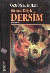 Şiirlerin Diliyle Dersim - 1