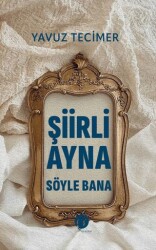 Şiirli Ayna Söyle Bana - Herdem Kitap