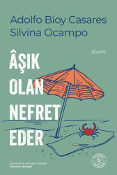 Âşık Olan Nefret Eder - Everest Yayınları