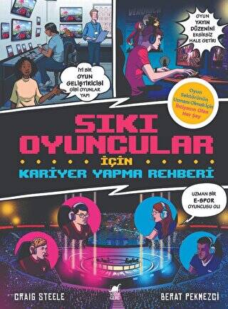 Sıkı Oyuncular için Kariyer Yapma Rehberi - 1