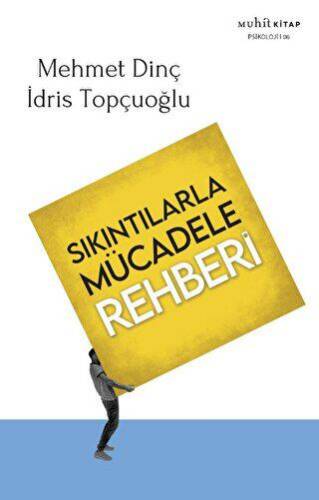 Sıkıntılarla Mücadele Rehberi - 1