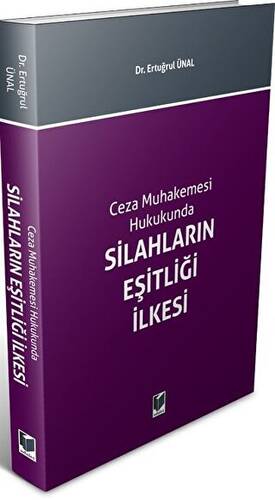 Silahların Eşitliği İlkesi - 1