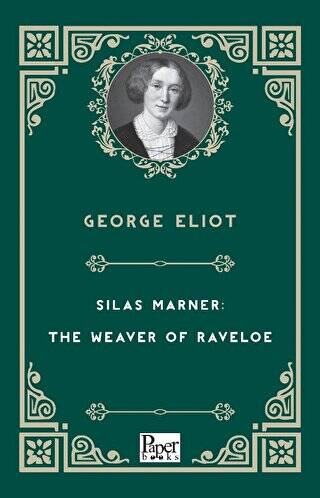 Silas Marner: The Weaver of Raveloe - 1
