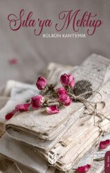 Sıla’ya Mektup - 1