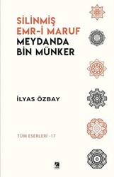 Silinmiş Emr-i Maruf Meydanda Bin Münker - 1