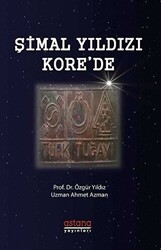 Şimal Yıldızı Kore`de - 1