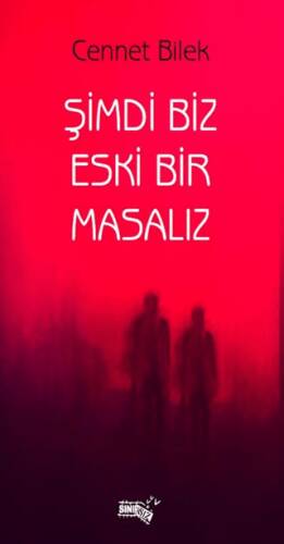 Şimdi Biz Eski Bir Masalız - 1