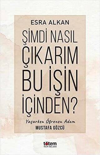 Şimdi Nasıl Çıkarım Bu İşin İçinden? - 1