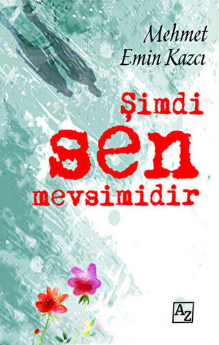 Şimdi Sen Mevsimidir - 1