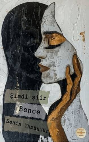 Şimdi Şiir Bence Senin Yüzündür - 1