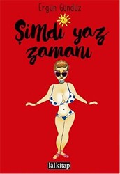 Şimdi Yaz Zamanı - 1