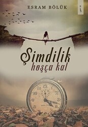 Şimdilik Hoşça Kal - 1