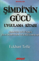 Şimdinin Gücü Uygulama Kitabı - 1